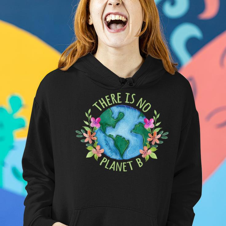 There Is No Planet B Save Mother Earth Love Environment Women Hoodie Gifts for Her