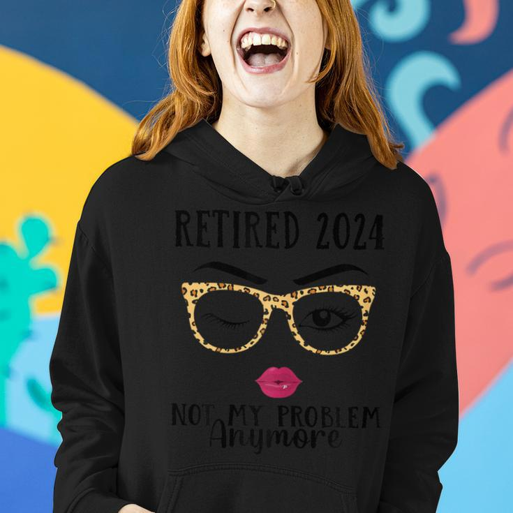 Retired 2024 Not My Problem Anymore Retirement For Men Women Hoodie Gifts for Her