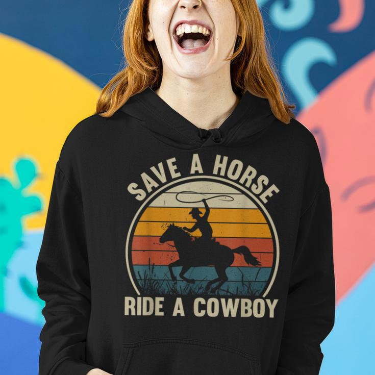 Save A Horse Ride A Cowboy Vintage Horses Lovers Women Women Hoodie Gifts for Her