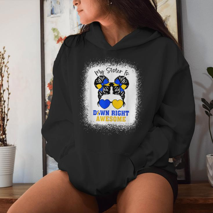 My Sister Is Down Right Awesome Down Syndrome Messy Bun Girl Women Hoodie Gifts for Her