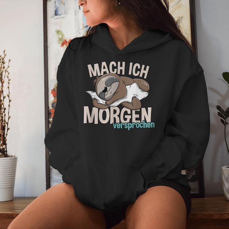 Sloth Mach Ich Morgenersprochen Kapuzenpullover für Damen Geschenke für Sie