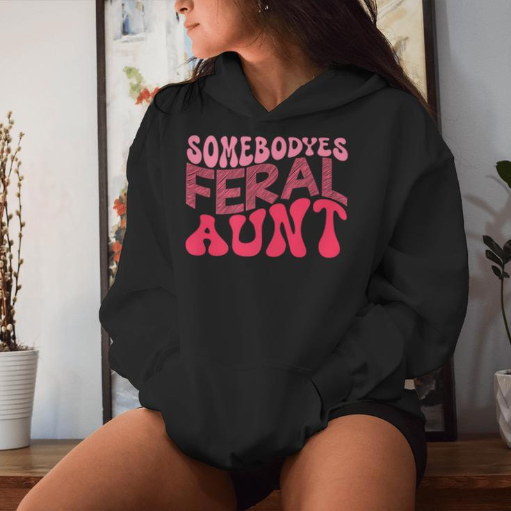 Somebody's Feral Aunt Feral Aunt Women Hoodie Gifts for Her