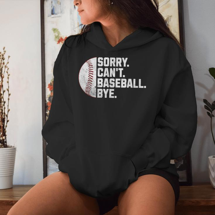 Sorry Can't Baseball Bye Boys Baseball Mom Women Hoodie Gifts for Her
