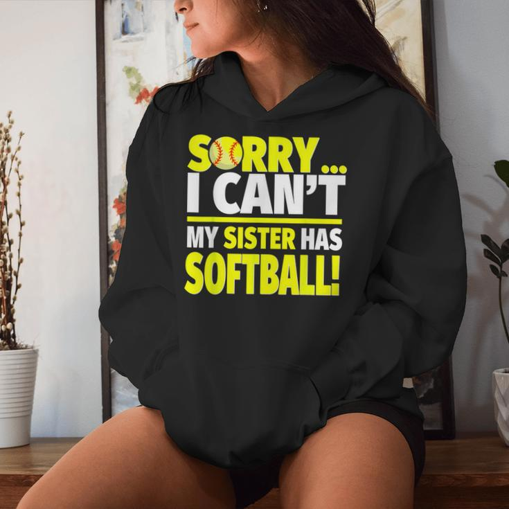 Sorry My Sister Has Softball Softball Sibling Women Hoodie Gifts for Her