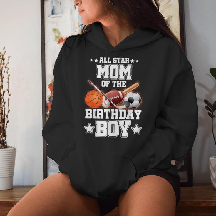 All Star Mom Of The Birthday Boy Sports 1St Family Party Women Hoodie Gifts for Her