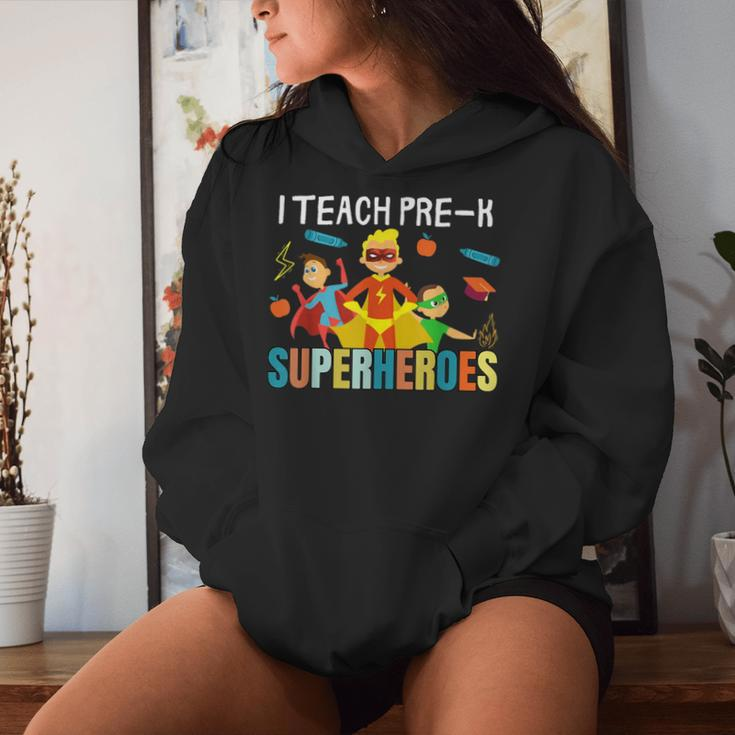 I Teach Pre K Superheroes Kindergarten Teacher Women Hoodie Gifts for Her