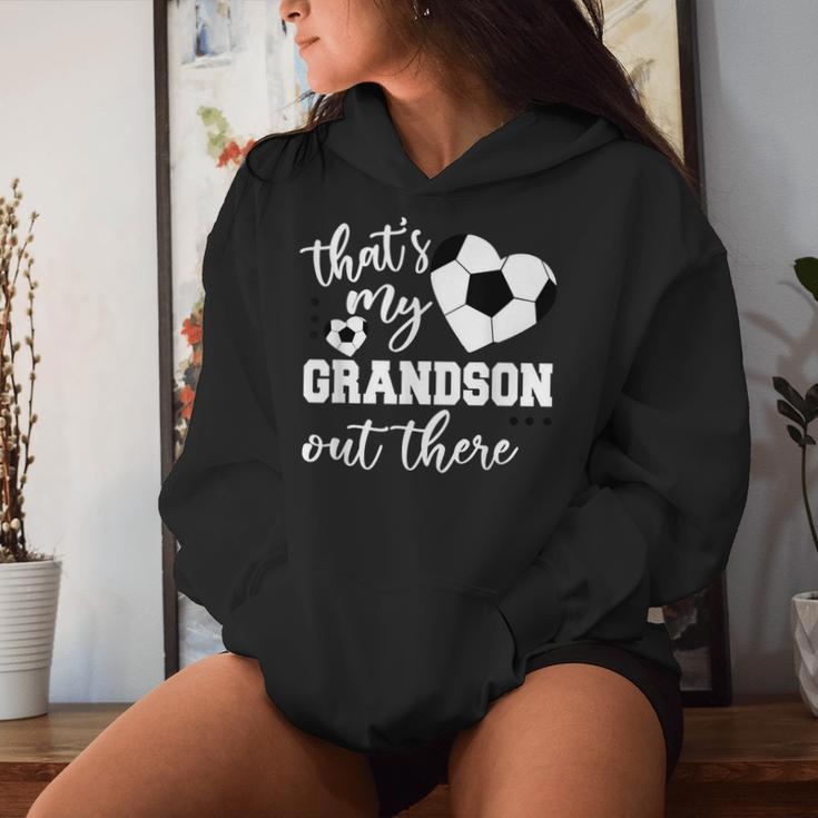 That's My Grandson Out There Soccer Grandma Mother's Day Women Hoodie Gifts for Her