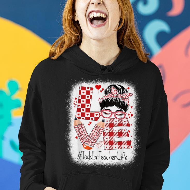 Toddler Teacher Love Messy Bun Valentine's Day Appreciation Women Hoodie Gifts for Her