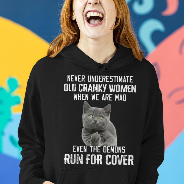 Never Underestimate Cranky Old Women When We Are Mad Women Hoodie Gifts for Her