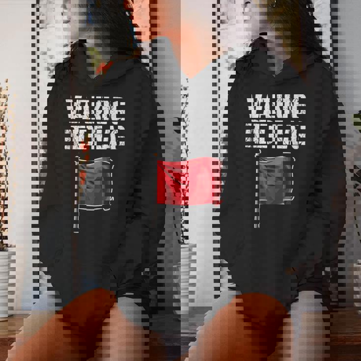 Walking Red Flag Saying Sarcastic Cool Toxic Novelty Women Hoodie Gifts for Her