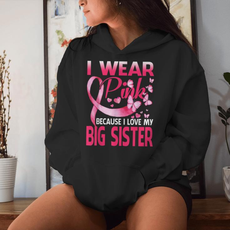 I Wear Pink For My Big Sister Breast Cancer Awareness Women Hoodie Gifts for Her