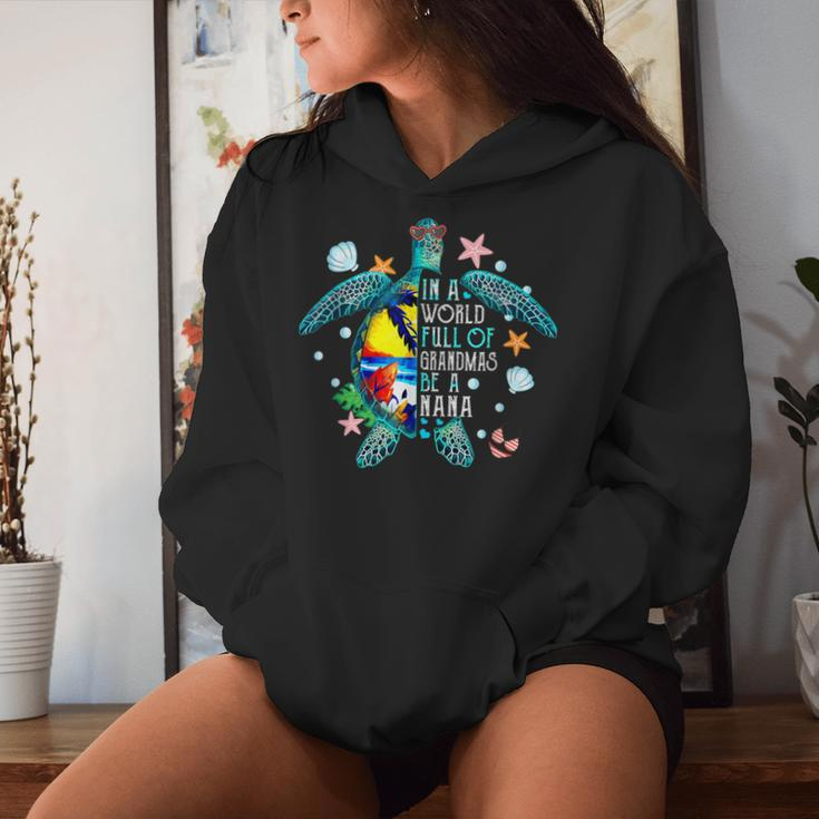 In A World Full Of Grandmas Be A Nana Summer Beach Turtle Women Hoodie Gifts for Her