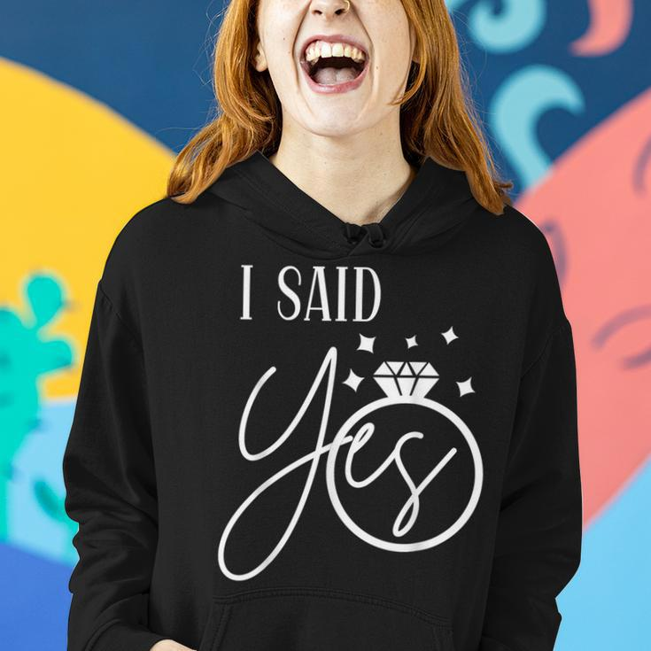 I Said Yes Engagement Ring Wedding Party Bachelorette Women Hoodie Gifts for Her