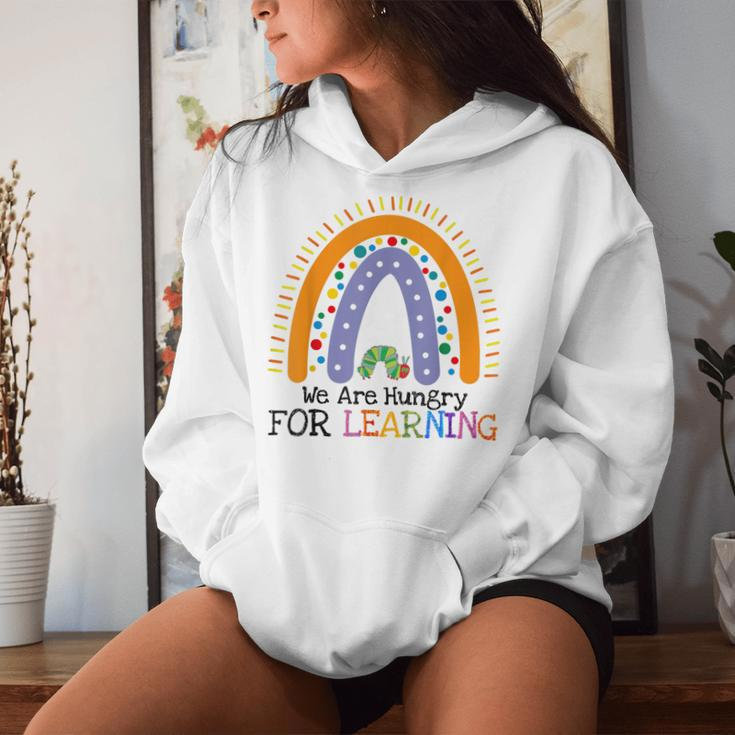 We Are Hungry For Learning Rainbow Caterpillar Teacher Women Hoodie Gifts for Her