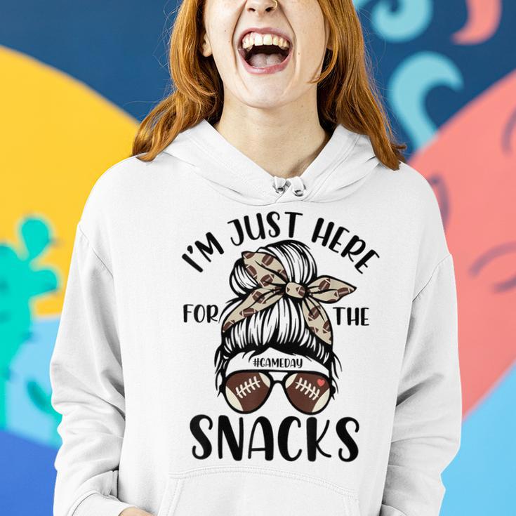 I'm Just Here For The Snacks Messy Bun Football Gameday Fans Women Hoodie Gifts for Her