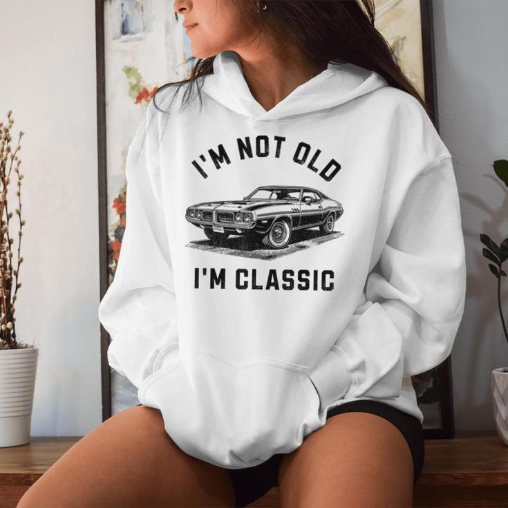 I'm Not Old I'm Classic Car Retro Graphic Women Hoodie Gifts for Her