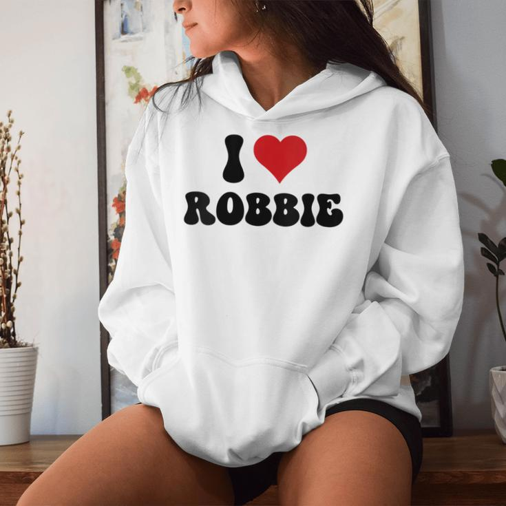 I Love Robbie I Heart Robbie Valentine's Day Women Hoodie Gifts for Her