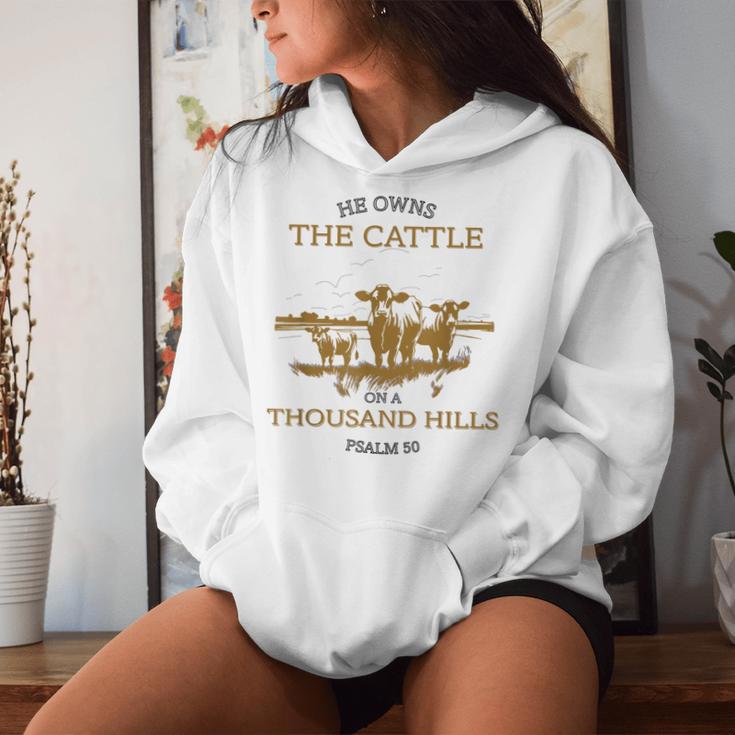 He Owns The Cattle On A Thousand Hills Christian Faith Women Hoodie Gifts for Her