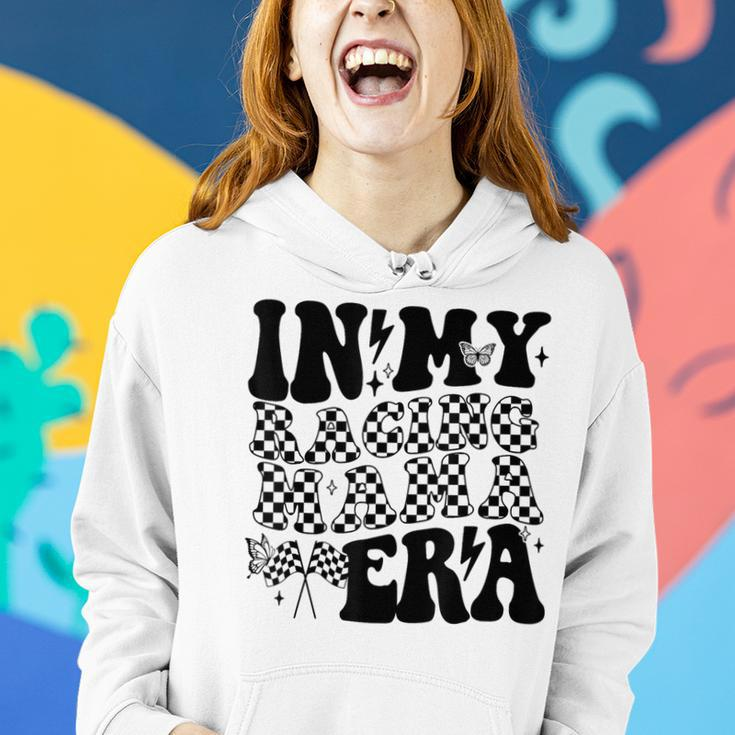 In My Racing Mama Era Race Mom Checkered Mama Of Racer Women Hoodie Gifts for Her