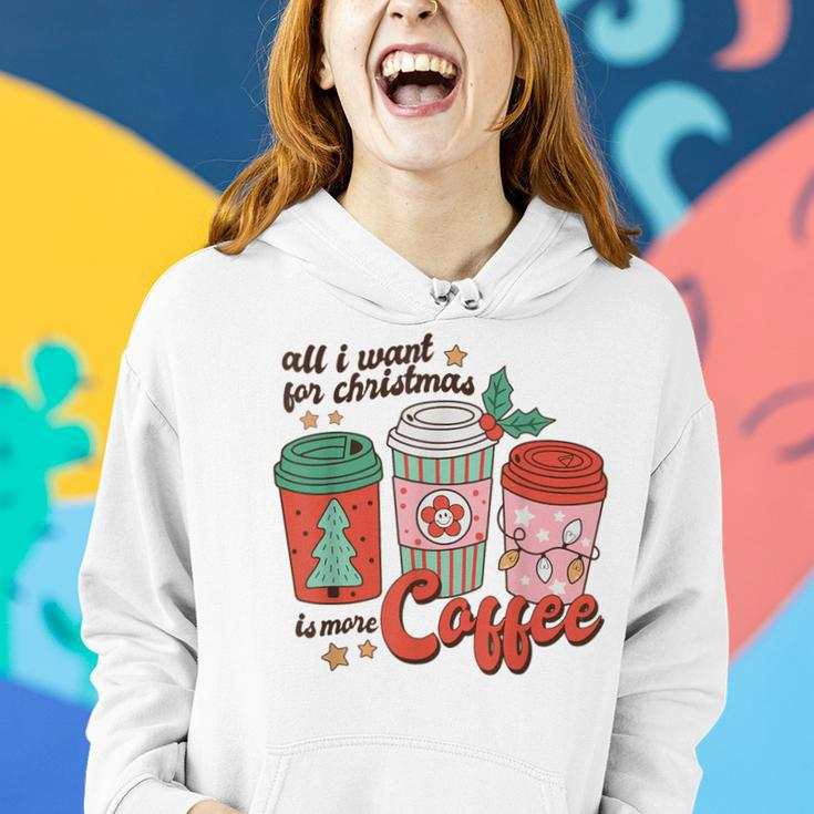 Retro Xmas All I Want For Christmas Is More Coffee Women Hoodie Gifts for Her