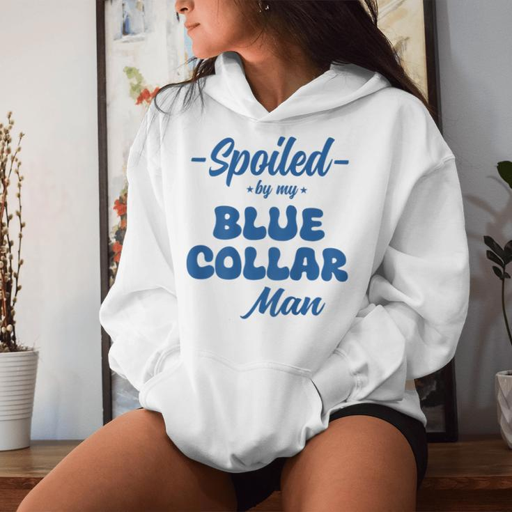 Spoiled By My Blue Collar Man Wife Groovy On Back Women Hoodie Gifts for Her