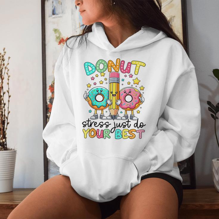 Test Day Donut Stress Just Do Your Best Teacher Testing Day Women Hoodie Gifts for Her