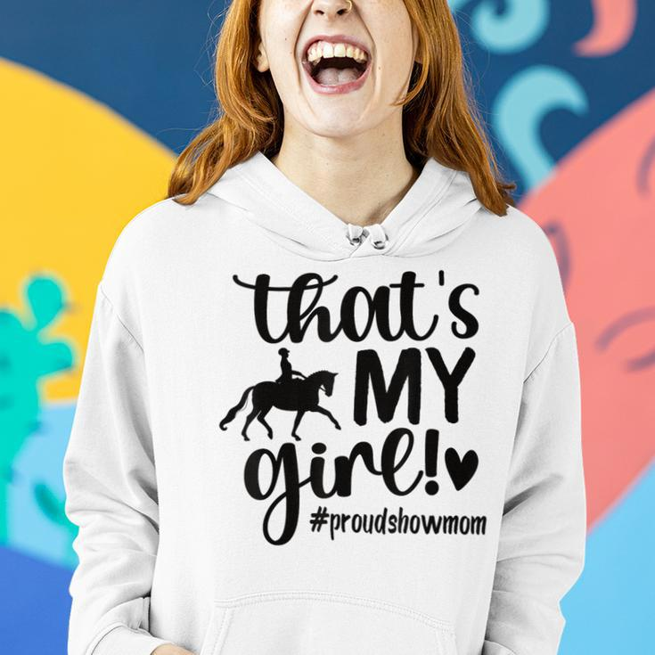 That's My Girl Proud Horse Show Mom Equestrian Mother Women Hoodie Gifts for Her
