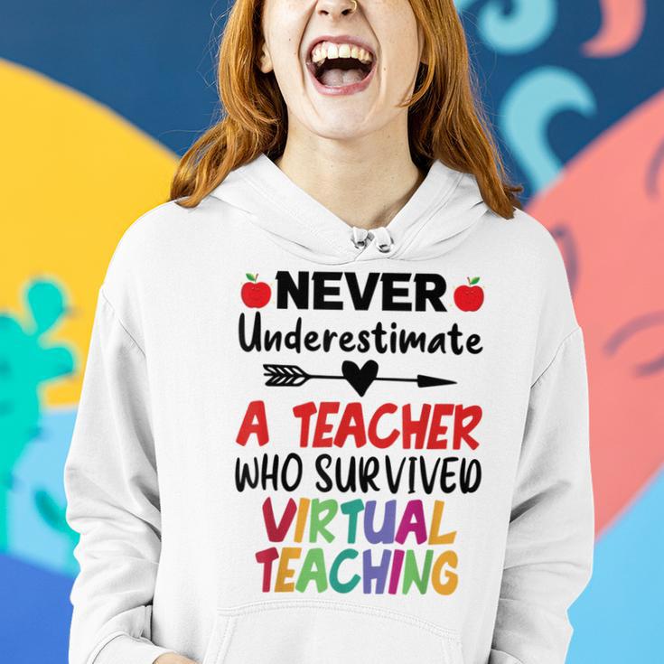 Never Underestimate A Teacher Who Survived Virtual Teaching Women Hoodie Gifts for Her