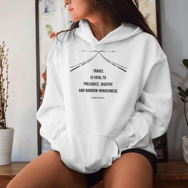 Uplifting Positive Message 'Travel Is Fatal To Prejudice' Women Hoodie Gifts for Her