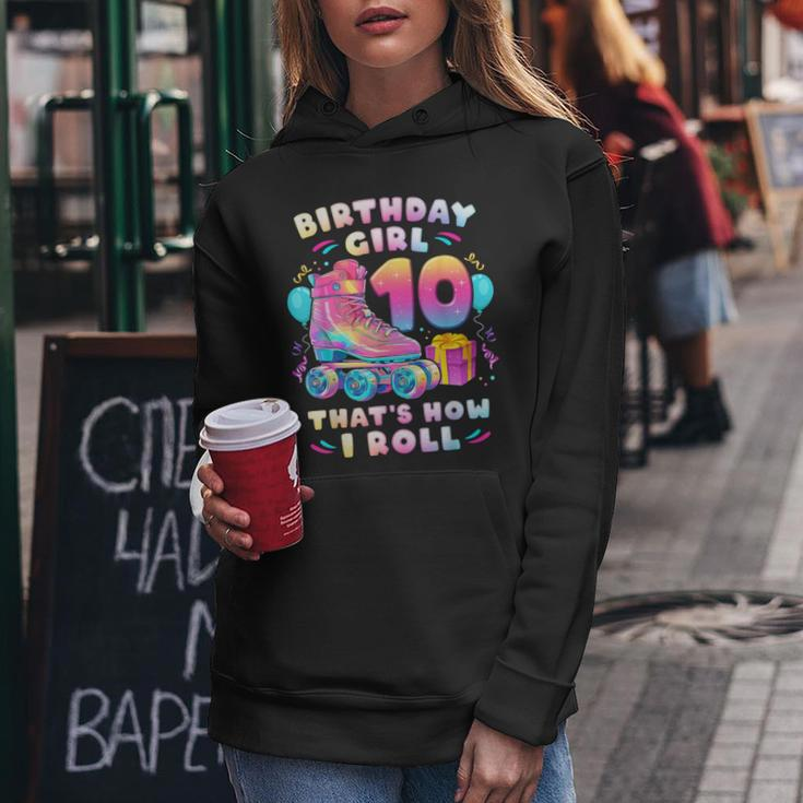 10Th Birthday Girl 10 Years Roller Skates Number 10 Women Hoodie Funny Gifts