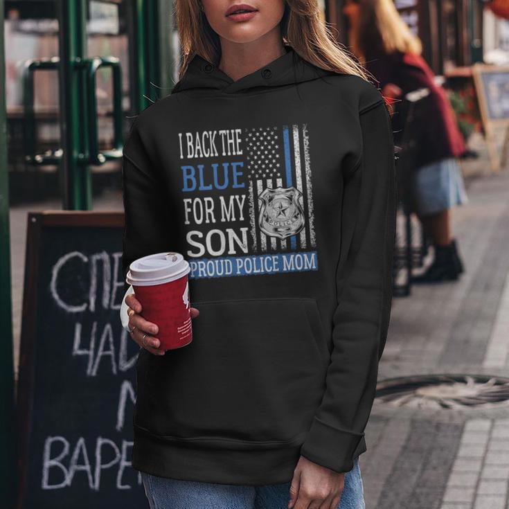 I Back The Blue For My Son Proud Police Mom Thin Blue Line Women Hoodie Unique Gifts