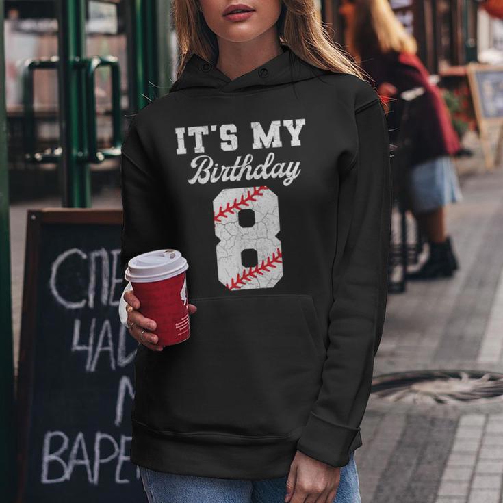 Birthday Boy 8 Baseball Its My 8Th Birthday Boys Girls Women Hoodie Funny Gifts