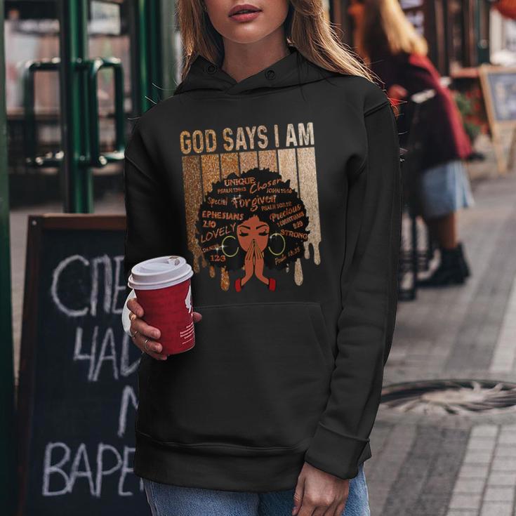 Black Girl Queen God Says I Am Melanin History Month Women Hoodie Unique Gifts