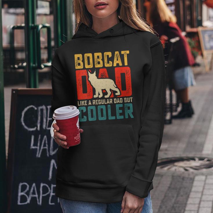 Bobcat Dad Like A Regular Dad But Cooler Cool Father's Day Women Hoodie Unique Gifts