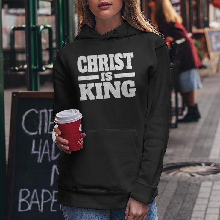 Christ Is King Jesus Is King Christian Faith Women Hoodie Unique Gifts