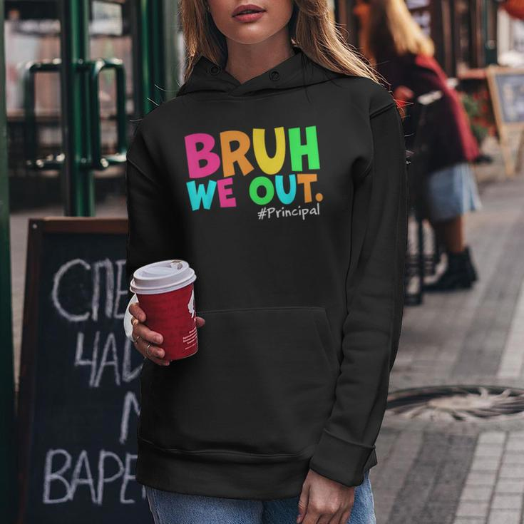 Cute End Of School Year Teacher Summer Bruh We Out Principal Women Hoodie Funny Gifts