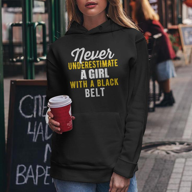 Never Underestimate A Girl With A Black Belt Women Hoodie Unique Gifts
