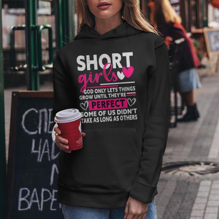 Short Girls God Only Lets Things Grow Short Cute Women Hoodie Unique Gifts