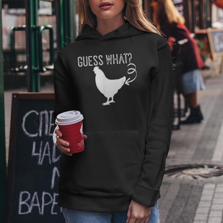 Guess What Chicken Butt Chicken Butt Joke Women Hoodie Unique Gifts