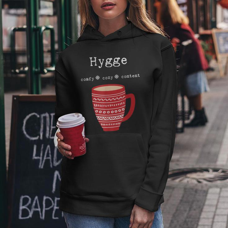 Hygge Comfy Cozy Content Coffee Cup Women Hoodie Unique Gifts