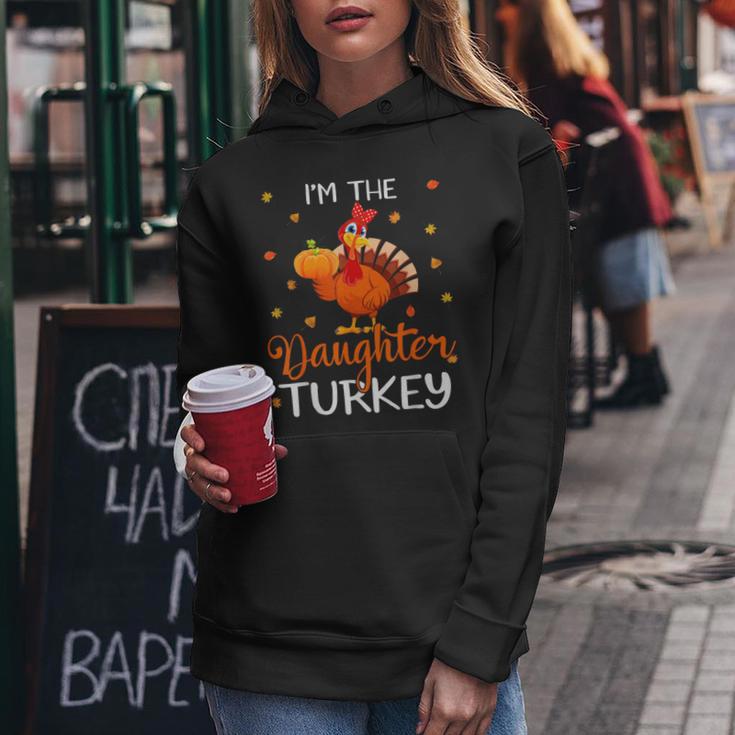 I'm The Daughter Turkey Thanksgiving Turkey Autumn Leaf Women Hoodie Unique Gifts