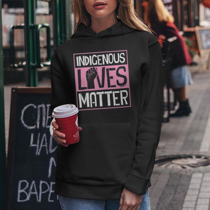 Indigenous Lives Matter Native American Tribe Rights Protest Women Hoodie Unique Gifts