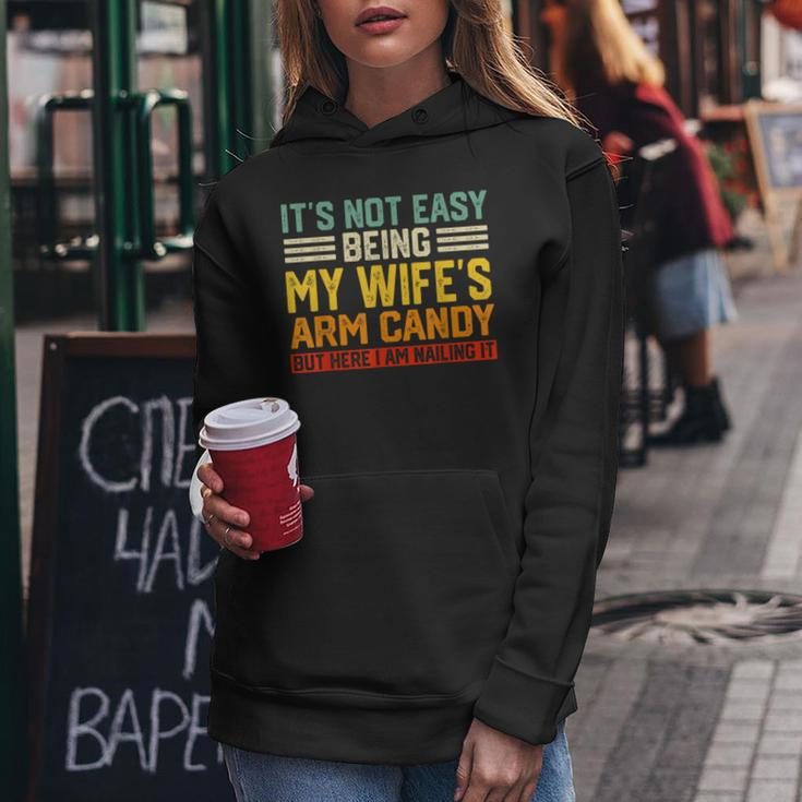 It's Not Easy Being My Wife's Arm Candy Retro Husband Women Hoodie Funny Gifts