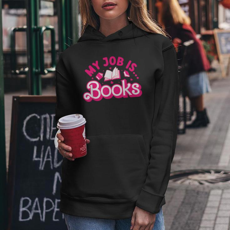 My Job Is Books Pink Retro Book Lovers Librarian Women Hoodie Funny Gifts