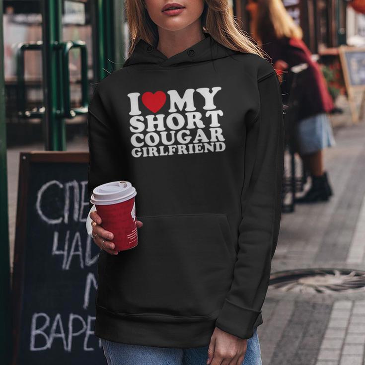 I Love My Short Cougar Girlfriend I Heart My Cougar Gf Women Hoodie Unique Gifts