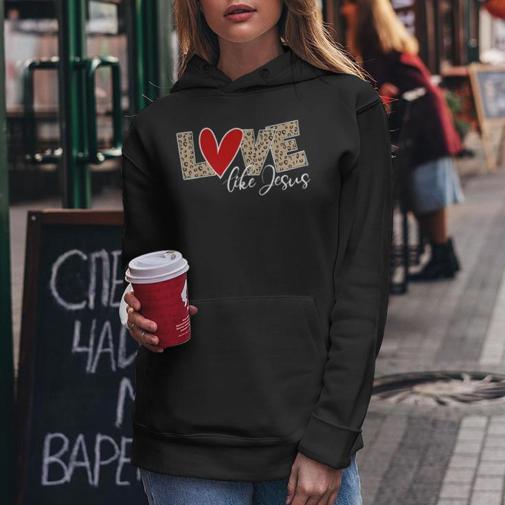 Love Like Jesus Leopard Red Heart Christian Valentines Day Women Hoodie Funny Gifts