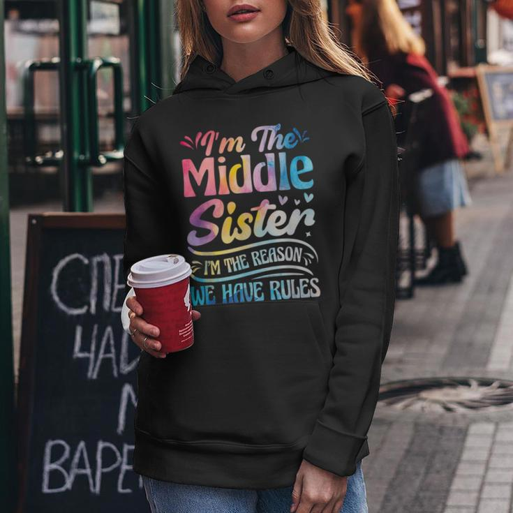 Middle Sister I'm The Reason We Have Rules Matching Women Hoodie Unique Gifts