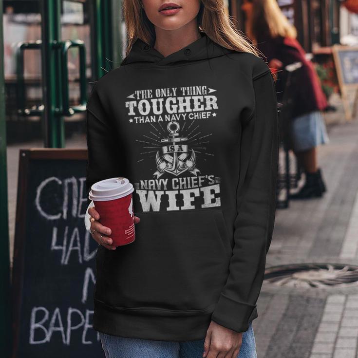 Navy Chief Wife The Only Thing Tougher Than A Navy Chief Women Hoodie Unique Gifts