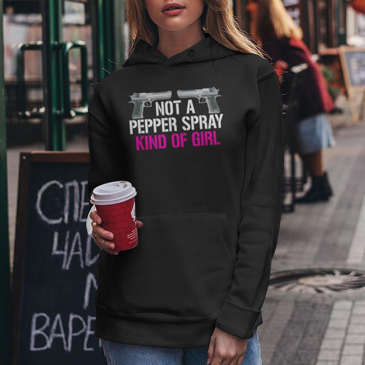 Not A Pepper Spray Kind Of Girl Gun Owner Saying Women Hoodie Unique Gifts