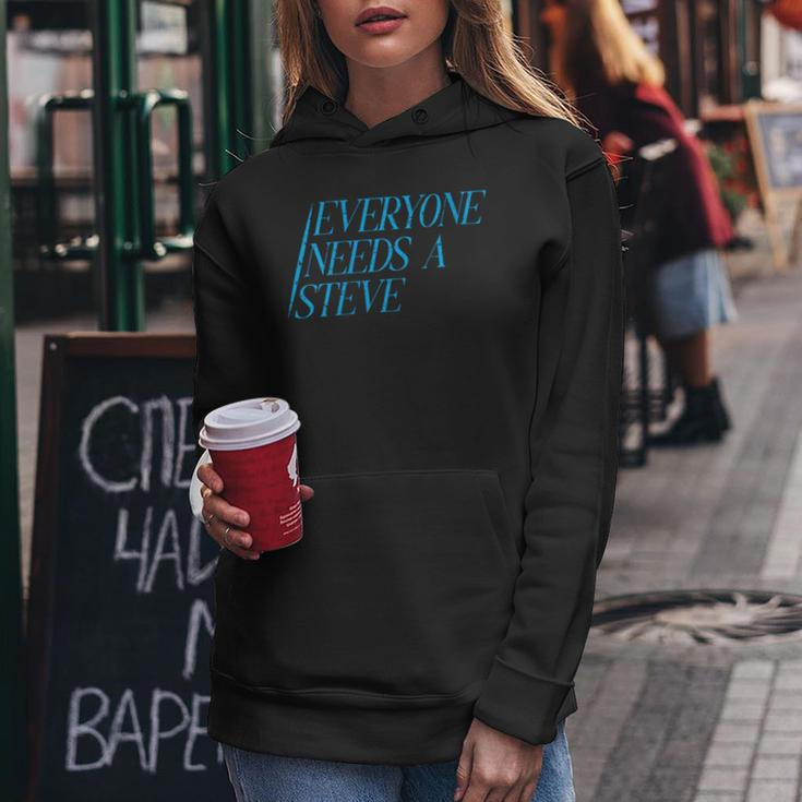 Phrase Retro Vintage Everyone Needs A Steve Is Quote Women Hoodie Unique Gifts